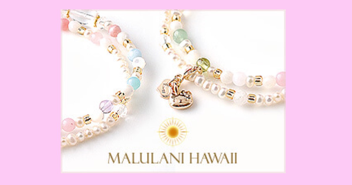 サンリオ×MALULANI HAWAII（マルラニハワイ）コラボ天然石アクセサリー